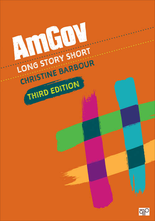 Book cover of AmGov: Long Story Short (Third Edition)