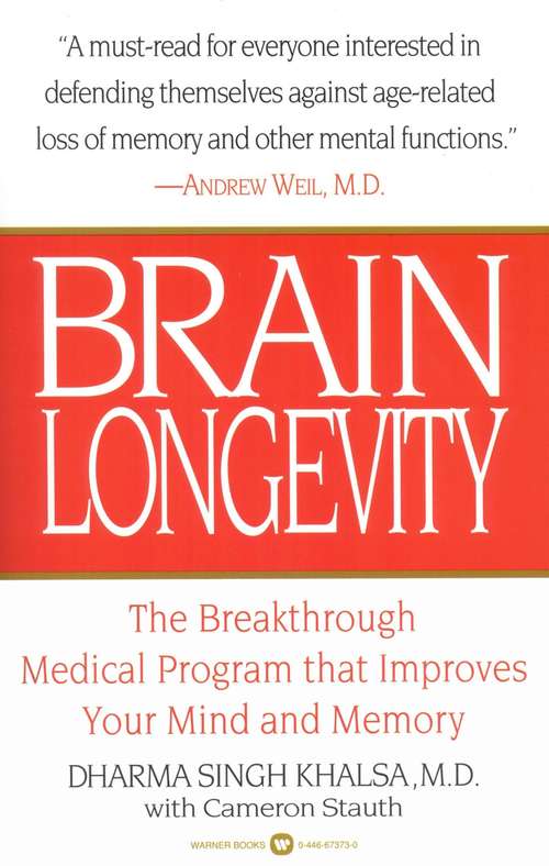 Book cover of Brain Longevity: The Breakthrough Medical Program that Improves Your Mind and Memory