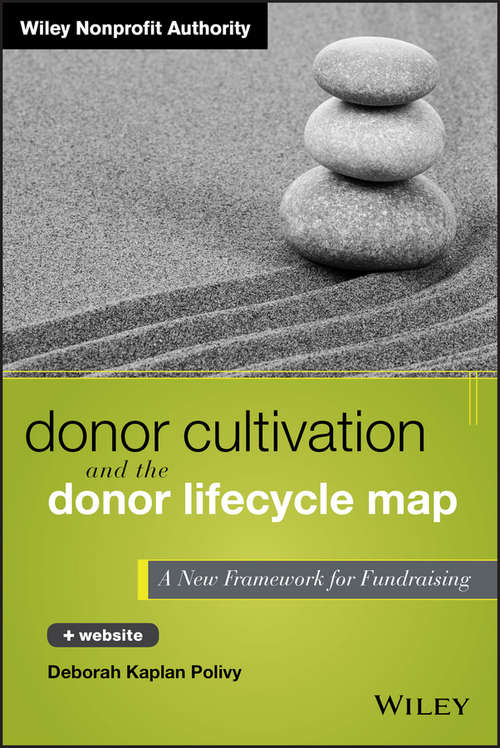 Book cover of Donor Cultivation and the Donor Lifecycle Map