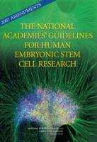 Book cover of 2007 Amendments The National Academies' Guidelines For Human Embryonic Stem Cell Research