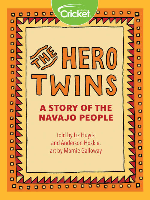 Book cover of The Hero Twins: A Story of the Navajo People