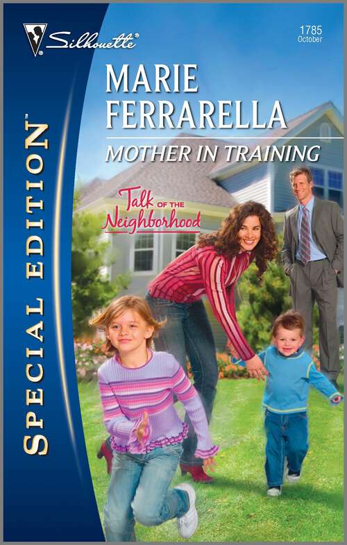 Book cover of Mother in Training: Mother In Training A Billionaire And A Baby (Original) (Talk of the Neighborhood #4)