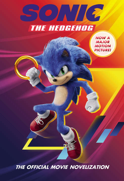 Book cover of Sonic the Hedgehog: The Official Movie Novelization (Sonic the Hedgehog)