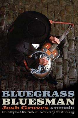 Bluegrass Bluesman: A Memoir (Music in American Life)