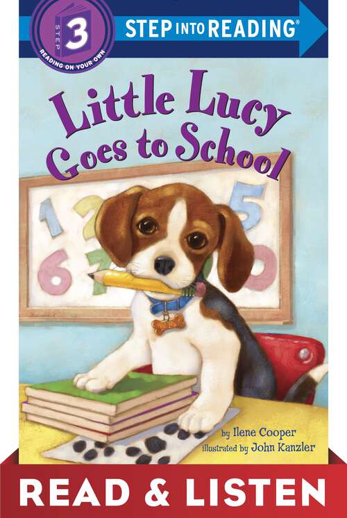 Book cover of Little Lucy Goes to School: Read & Listen Edition (Step into Reading)