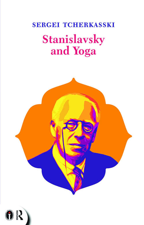 Book cover of Stanislavsky and Yoga (Routledge Icarus)