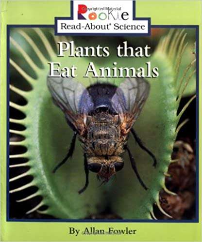 Book cover of Plants That Eat Animals (Rookie Read-about Science: Plants And Fungi)