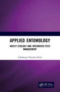 Applied Entomology: Insect Ecology and Integrated Pest Management