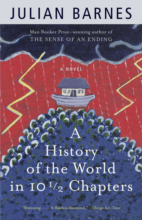 Book cover of A History of the World in 10 1/2 Chapters