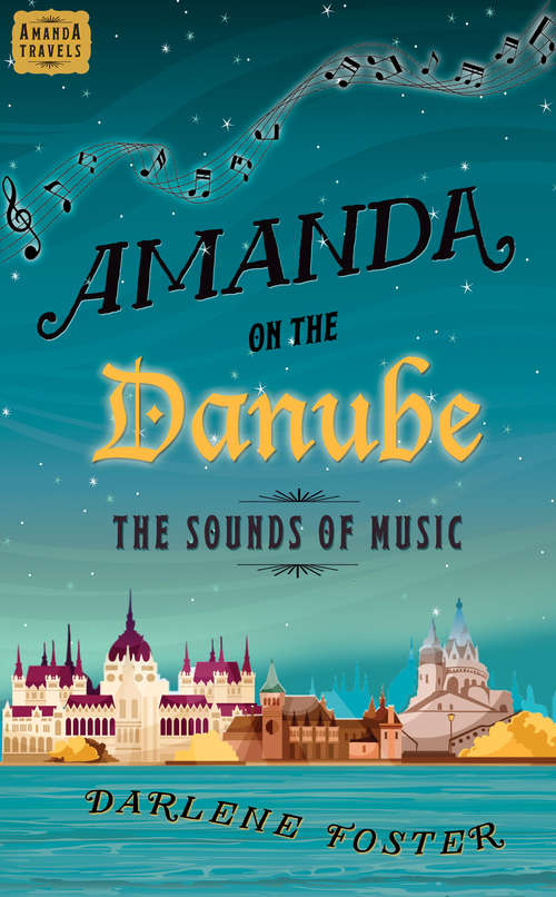 Book cover of Amanda on the Danube: The Sounds of Music