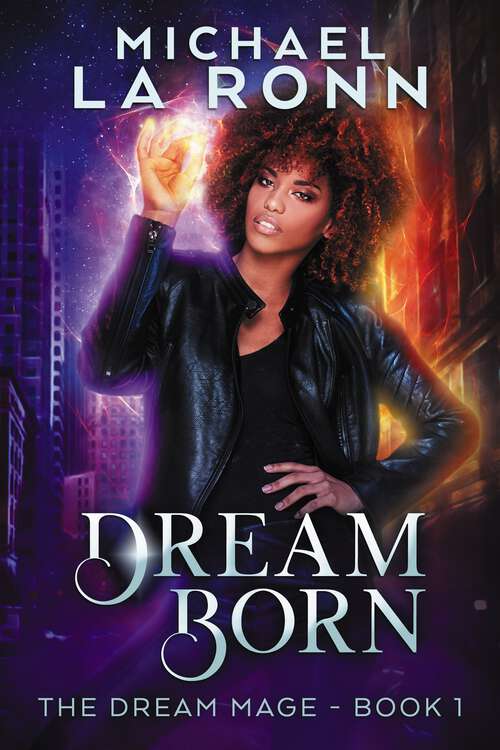 Book cover of Dream Born (The Dream Mage trilogy #1)