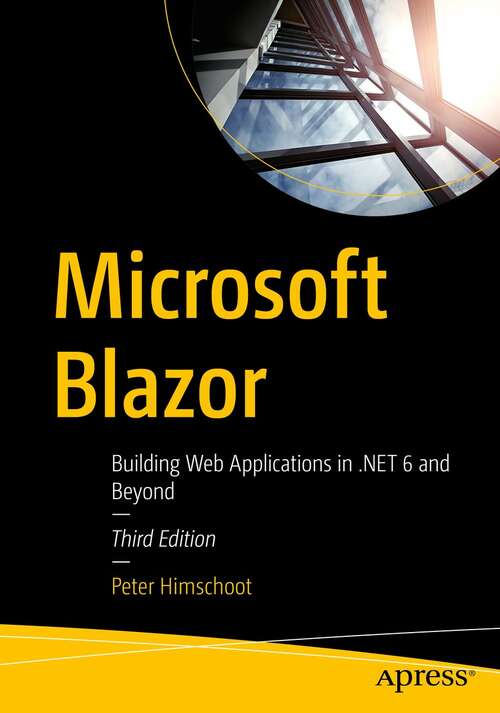 Book cover of Microsoft Blazor: Building Web Applications in .NET 6 and Beyond (3rd ed.)