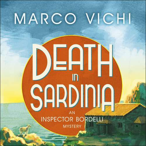 Book cover of Death in Sardinia: Book Three (Inspector Bordelli #3)