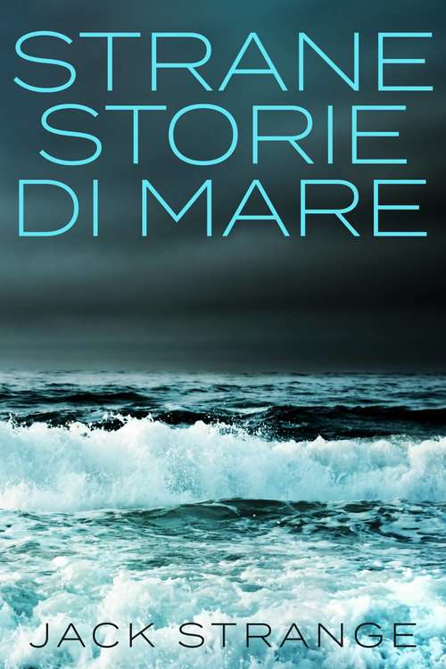 Book cover of Strane Storie di Mare