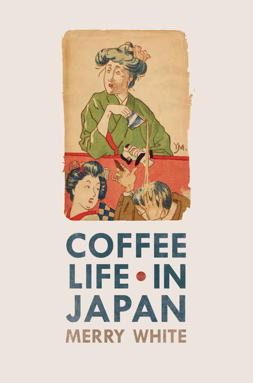 Book cover of Coffee Life in Japan