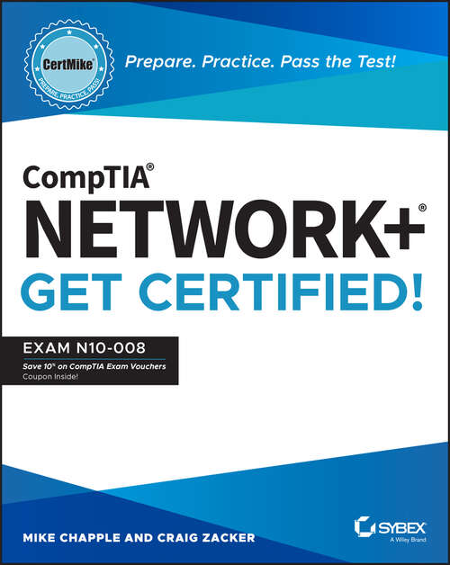 Book cover of CompTIA Network+ CertMike: Exam N10-008 (CertMike Get Certified)
