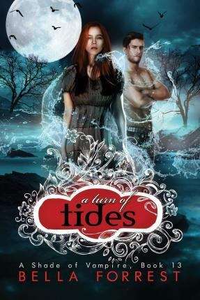 Book cover of A Turn of Tides (A Shade of Vampire #13)