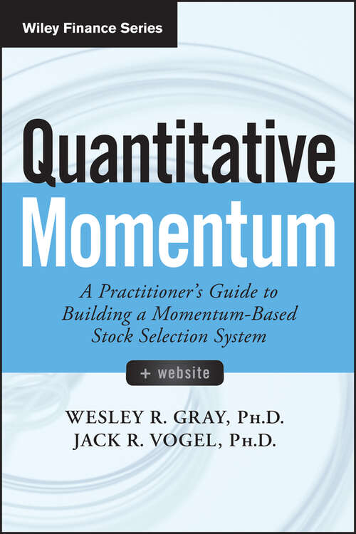 Book cover of Quantitative Momentum: A Practitioner's Guide to Building a Momentum-Based Stock Selection System (Wiley Finance)