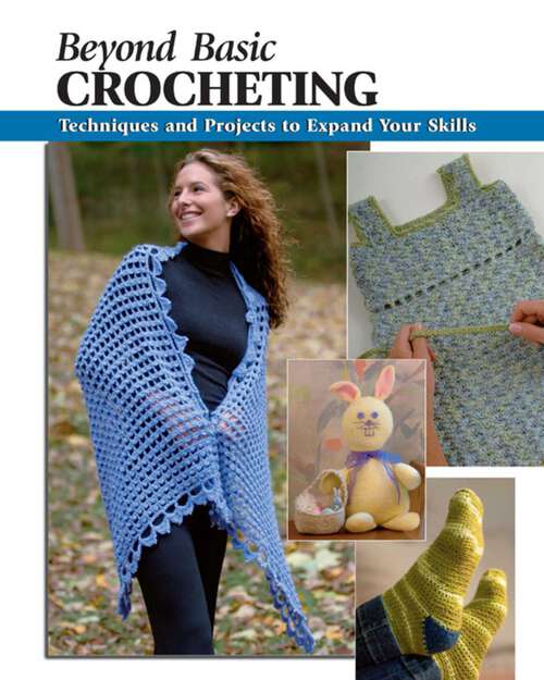 Book cover of Beyond Basic Crocheting (How To Basics)
