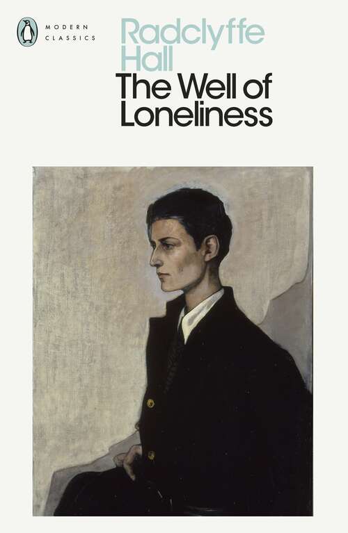 Book cover of The Well of Loneliness (Penguin Modern Classics)