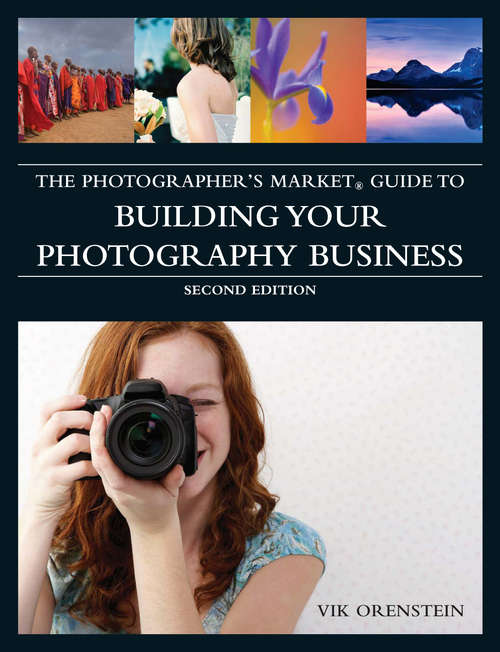Book cover of The Photographer's Market® Guide To Building Your Photography Business