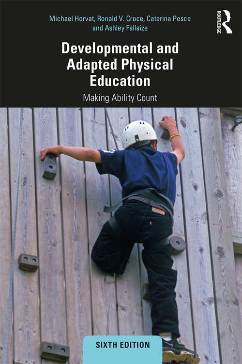 Developmental and Adapted Physical Education: Making Ability Count