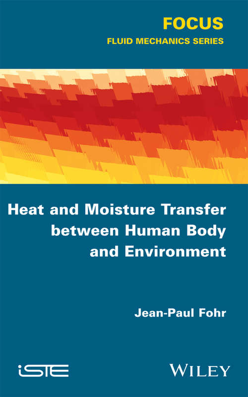 Heat and Moisture Transfer between Human Body and Environment