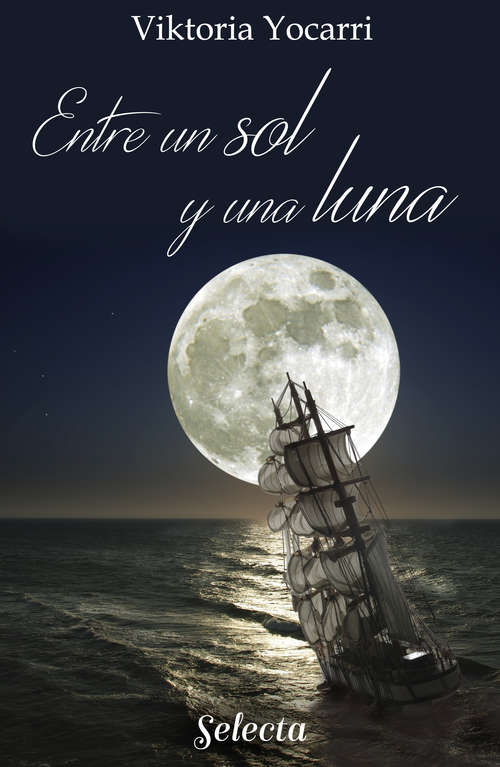 Book cover of Entre un sol y una luna