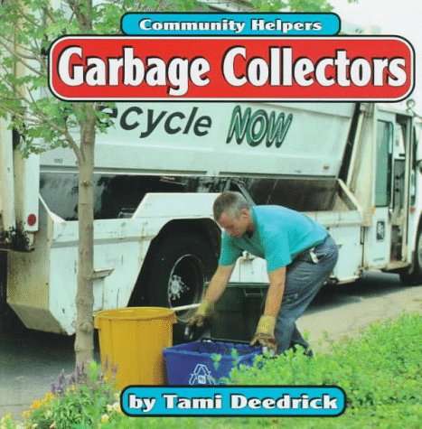 Book cover of Garbage Collectors (Community Helpers Series)