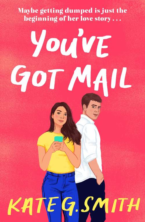 You''ve Got Mail: A funny and relatable debut romcom