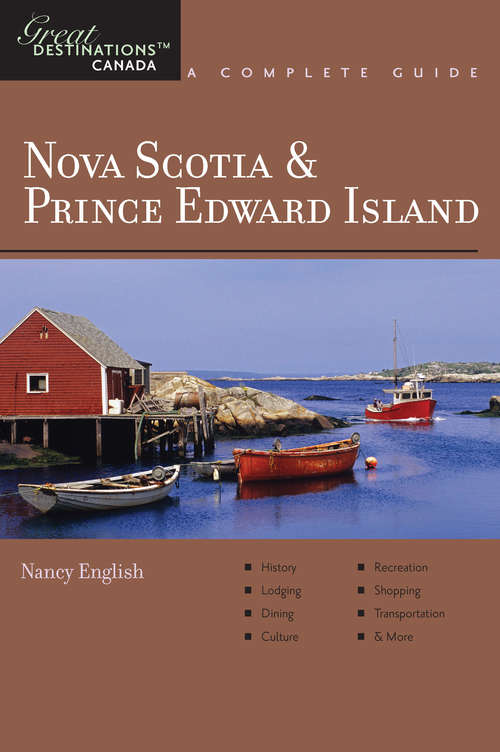 Book cover of Explorer's Guide Nova Scotia & Prince Edward Island: A Great Destination (Explorer's Great Destinations #0)