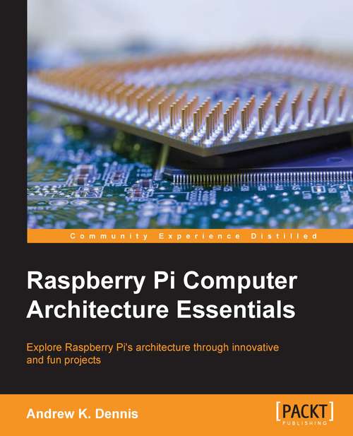 Book cover of Raspberry Pi Computer Architecture Essentials