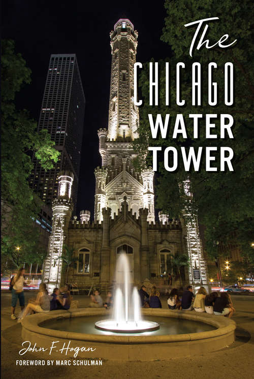 The Chicago Water Tower (Landmarks)