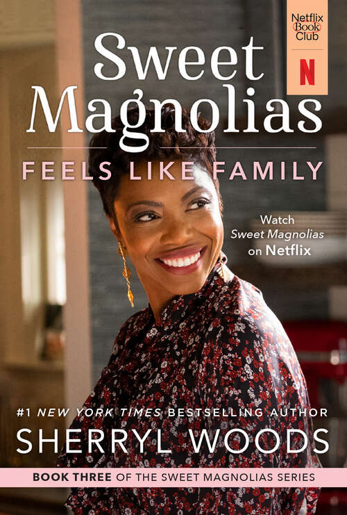 Book cover of Feels Like Family (Sweet Magnolias #3)