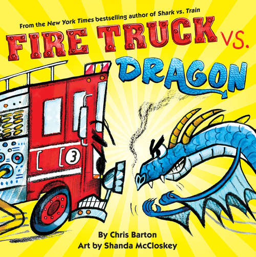 Book cover of Fire Truck vs. Dragon