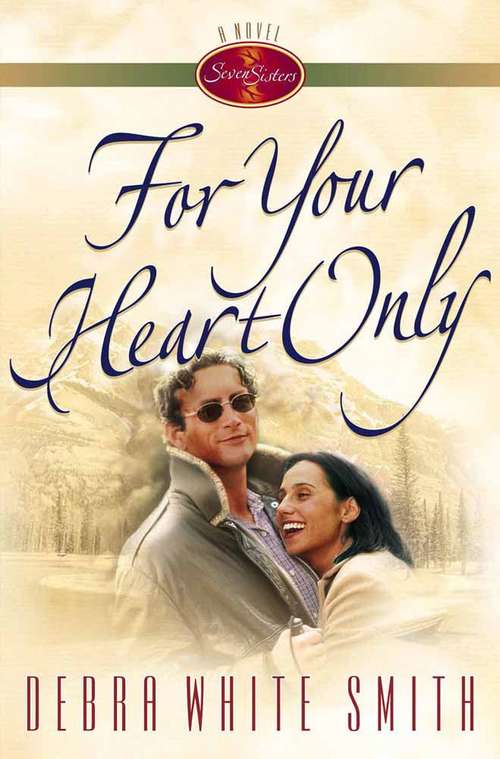 For your Heart Only (Seven Sisters Series Book #5)