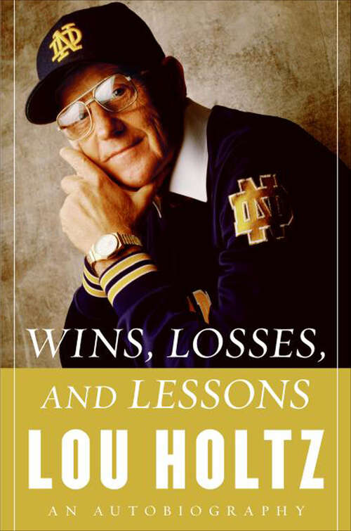 Book cover of Wins, Losses, and Lessons: An Autobiography