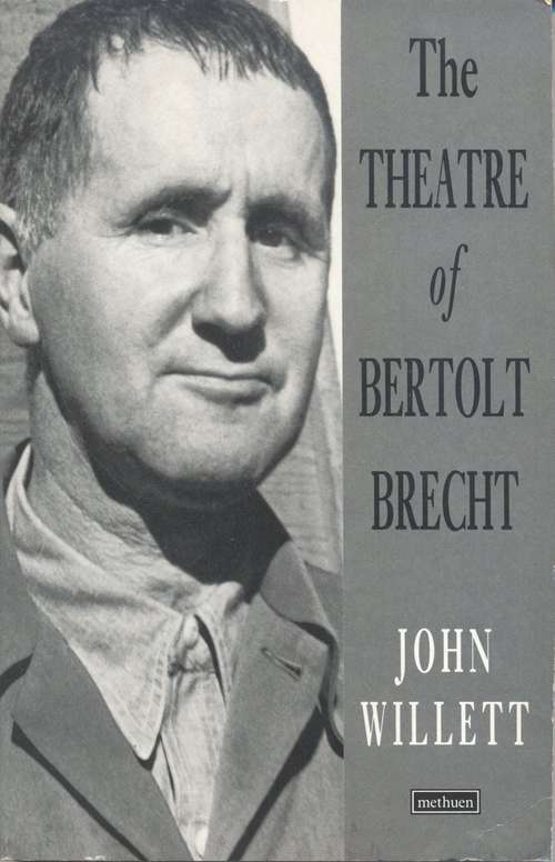 The theatre of Bertolt Brecht: a study from eight aspects