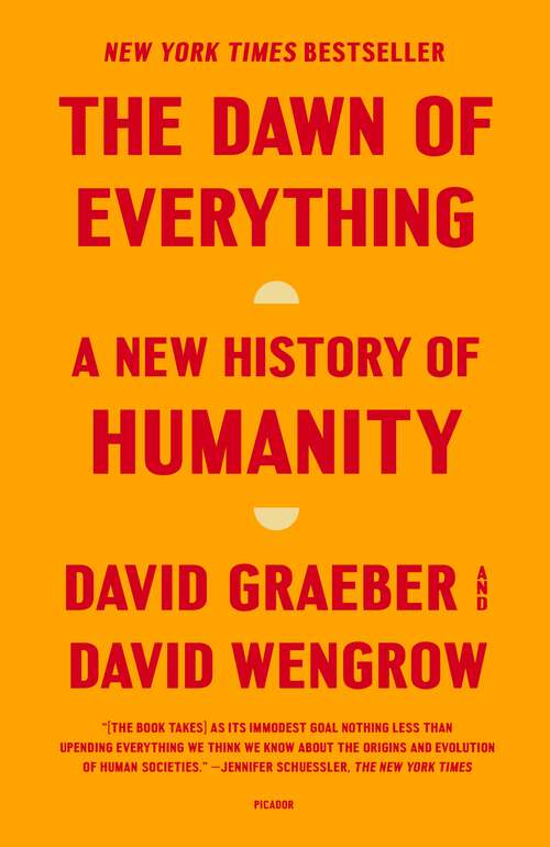 Book cover of The Dawn of Everything: A New History of Humanity