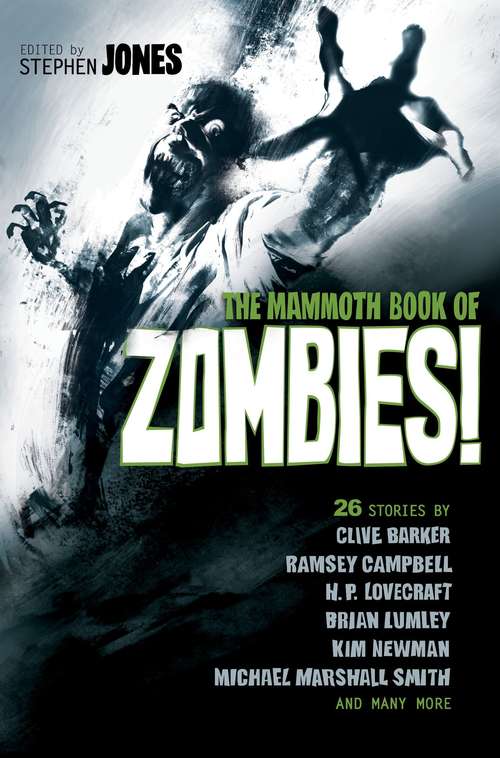 The Mammoth Book of Zombies: 20th Anniversary Edition