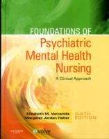 Book cover of Foundations of Psychiatric Mental Health Nursing: A Clinical Approach (6th Edition)