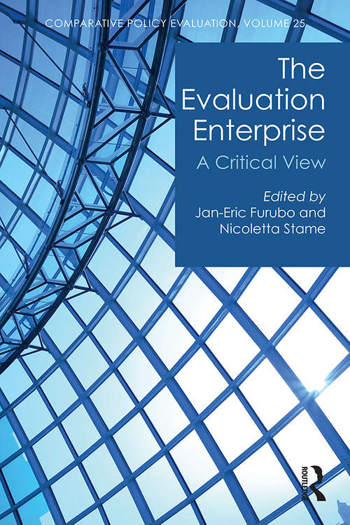 The Evaluation Enterprise: A Critical View (Comparative Policy Evaluation)