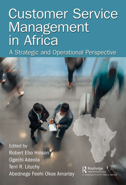 Customer Service Management in Africa: A Strategic and Operational Perspective