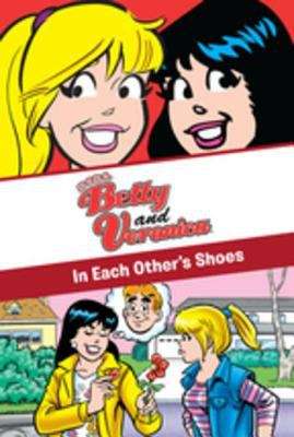 Book cover of xoxo, Betty and Veronica: In Each Other's Shoes
