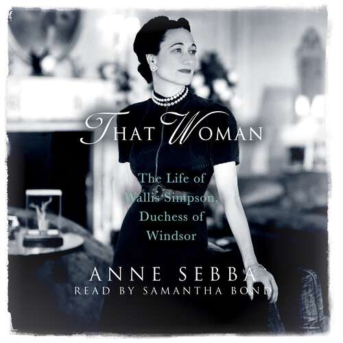 Book cover of That Woman: The Life of Wallis Simpson, Duchess of Windsor