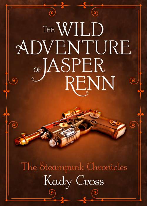 Book cover of The Wild Adventure of Jasper Renn