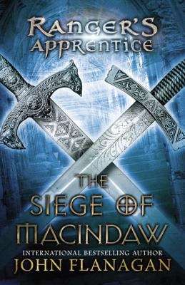 Book cover of The Siege of Macindaw: Book Six (Ranger's Apprentice #6)