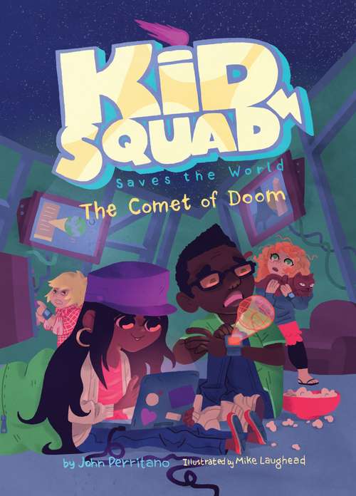 Book cover of The Comet Of Doom (Kid Squad Saves the World)