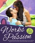 Works of Passion: 8 Artistic Romances