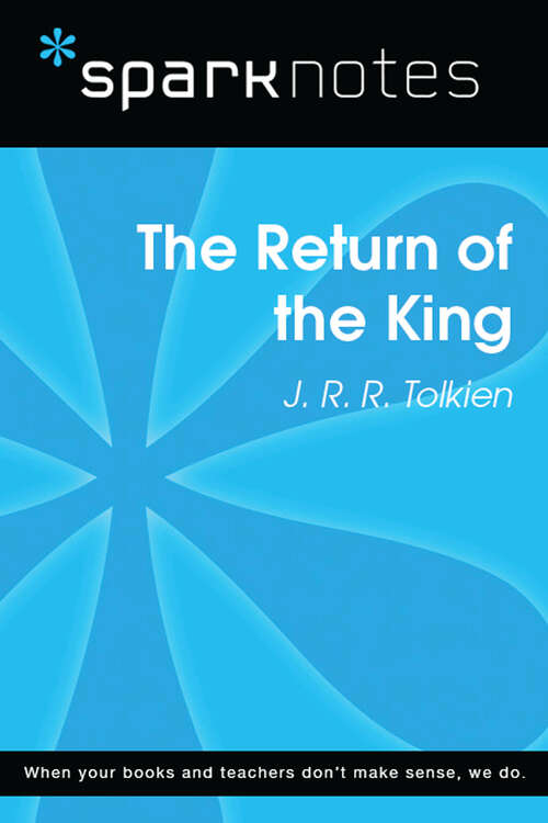 Book cover of The Return of the King (SparkNotes Literature Guide Series)